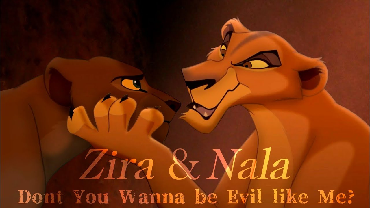 Don't You Wanna be Evil like Me? - Lion King | Zira & Nala (Descendants)
