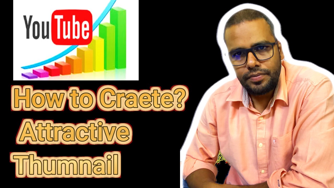 How to Create an attractive Thumbnail? YouTube के लिए आकर्षक थंबनेल कैसे बनाएं/ Part-1