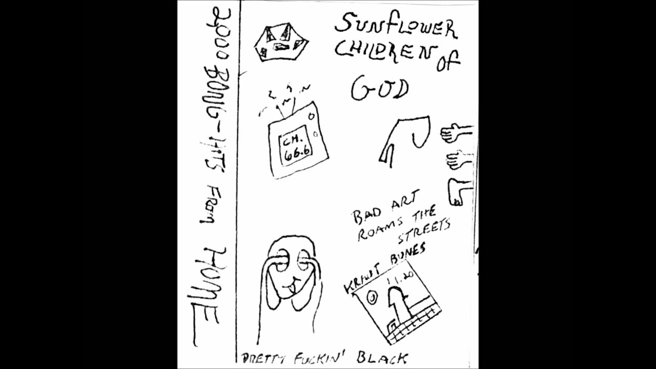 Sunflower Children of God 3.) Reefer-O-Roni