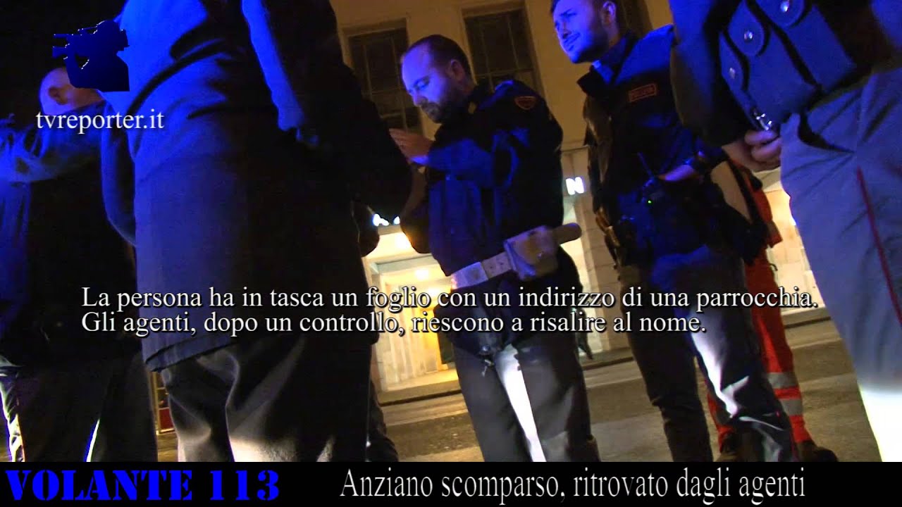 VOLANTE 113: Anziano scomparso, ritrovato dagli agenti