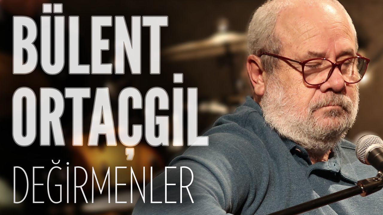 Bülent Ortaçgil - Değirmenler (JoyTurk Akustik)
