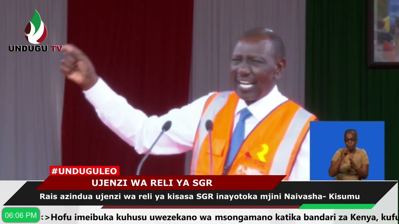 Rais azindua ujenzi wa reli ya kisasa SGR inyotoka mjini Naivasha hadi Kisumu