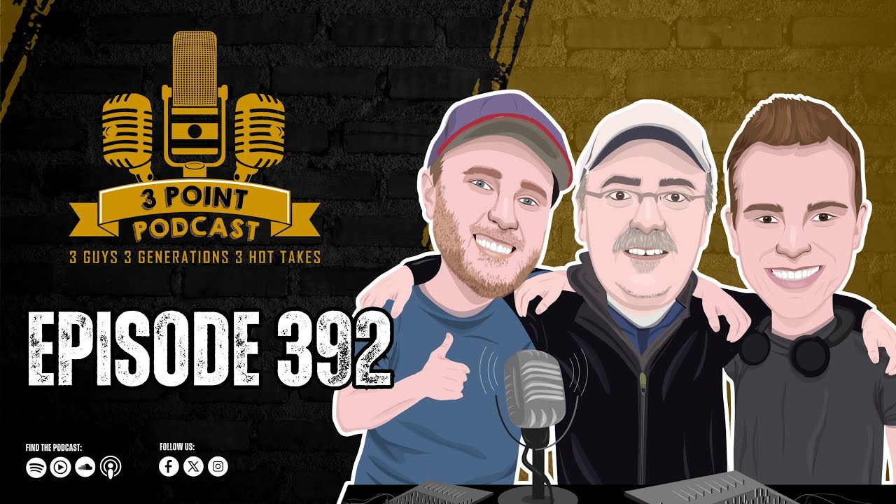 3 Point Podcast Episode 392