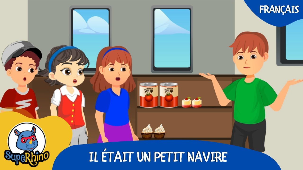 Il Etait Un Petit Navire | Musique Pour Enfants | SupeRhino