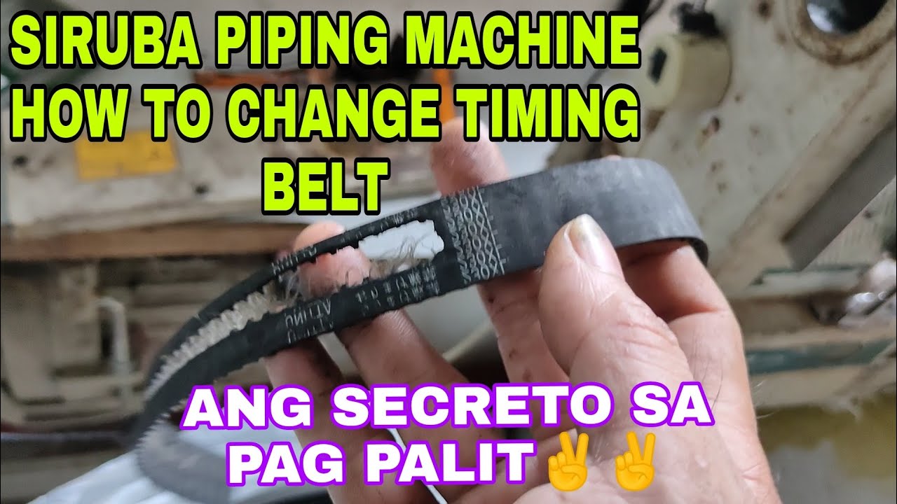 siruba piping machine how to change timing belt