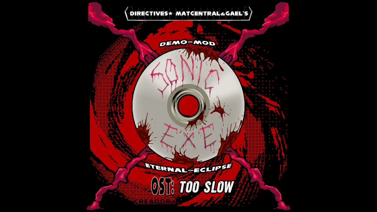 Friday Night Funkin'VS Eternal Eclipse -Sonic Exe (OST) | Too Slow |