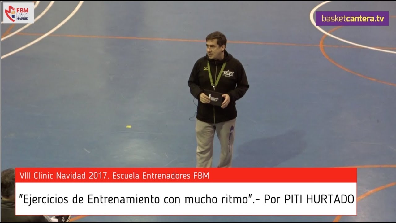 Formación: EJERCICIOS de ENTRENAMIENTO CON MUCHO RITMO.- Por Piti Hurtado. Escuela Entrenadores FBM