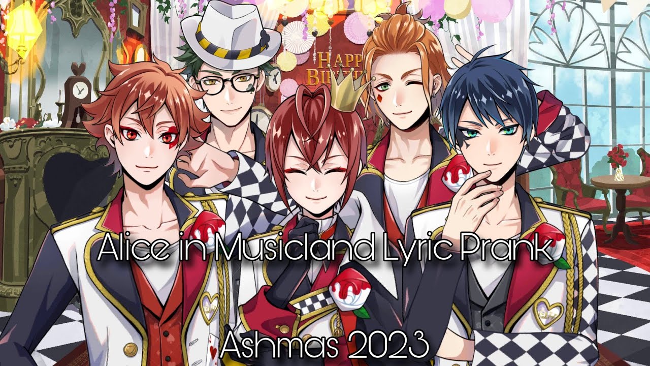 Alice in Musicland Lyric Prank (Ashmas 2023)