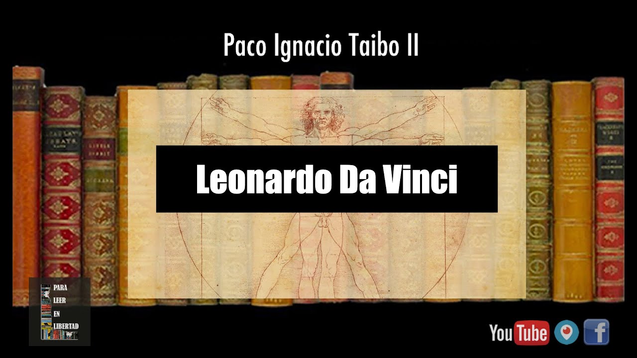 TAIBO II Libros e historias : Leonardo da Vinci