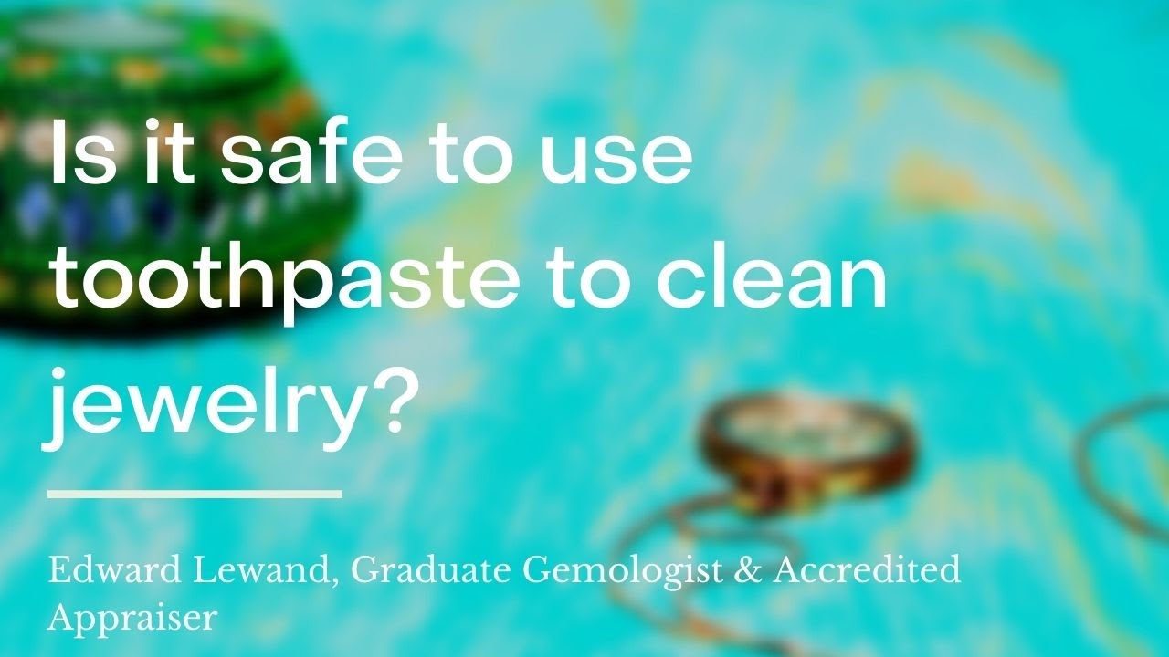 Is it safe to use toothpaste to clean jewelry?
