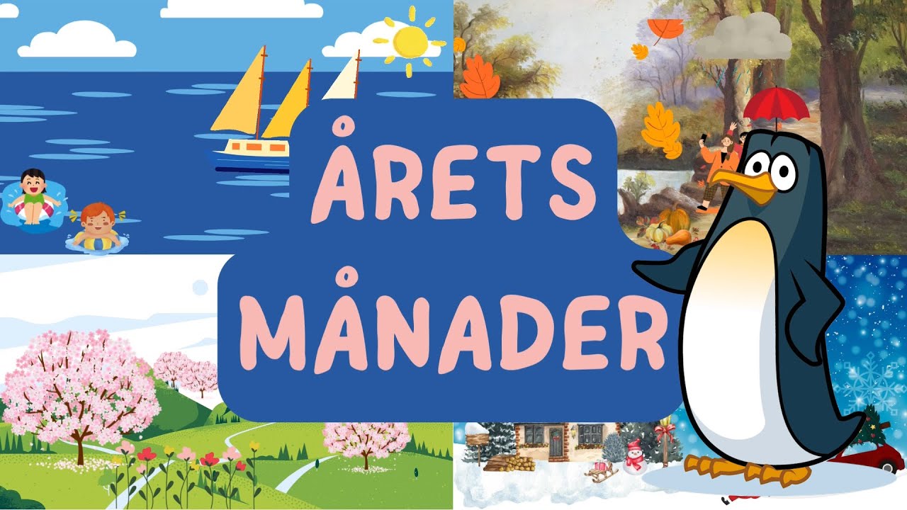 Årets Månader för Barn | Lär dig Månaderna - med Pingvinen | Months of the Year in Swedish |Kids 123