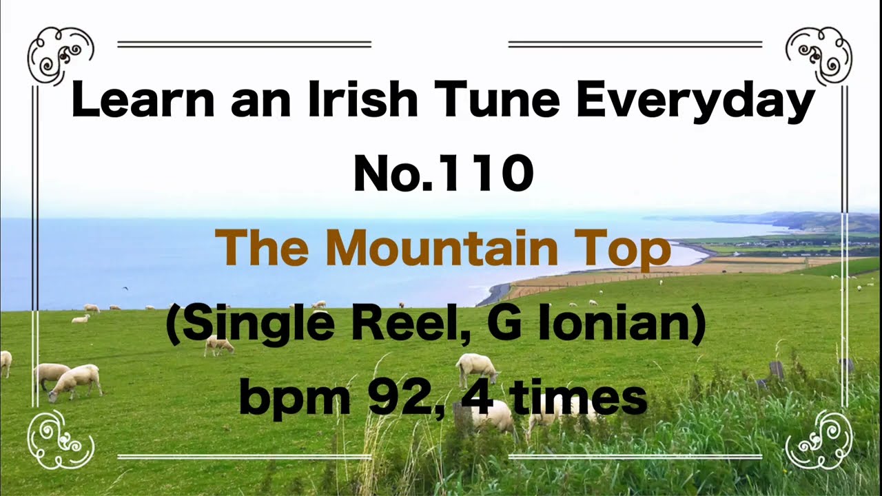 110 The Mountain Top  (Single Reel ,G Ionian)