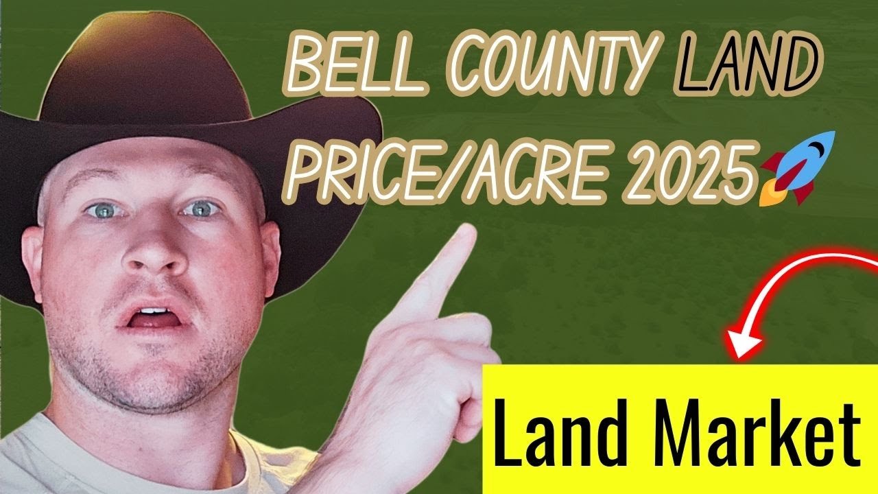 3 Reasons Why Bell County Land Prices Might Surprise You! (2025)