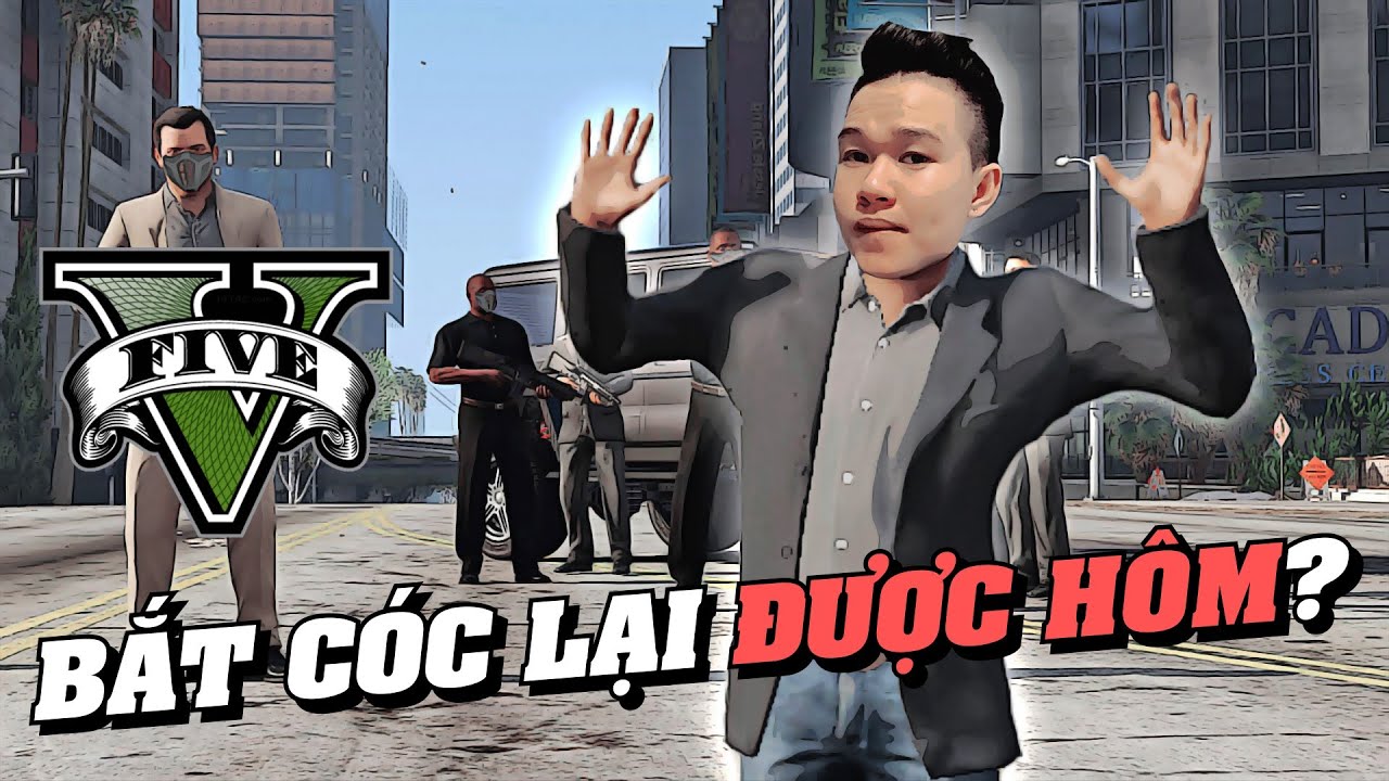 (BÔ GTA) LẦN ĐẦU TIÊN BỊ BẮT CÓC VÀ CÁI KẾT BỊ BĂNG CƯỚP DỖI VÌ LÓI LÓI ĐAU HẾT CẢ ĐẦU