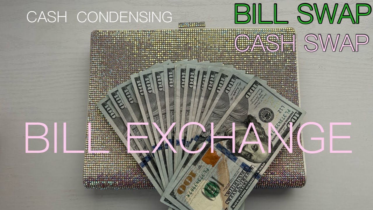 🌲BILL EXCHANGE 🌲 | CASH SWAP | BILL CONDENSING | $2000 TO THE BANK