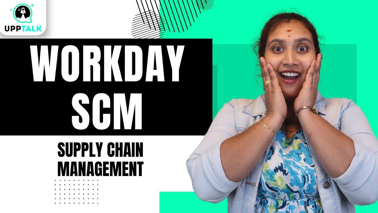 Workday SCM Supply Chain Management | Report & Tasks in Workday SCM | Workday SCM | Workday |UppTalk