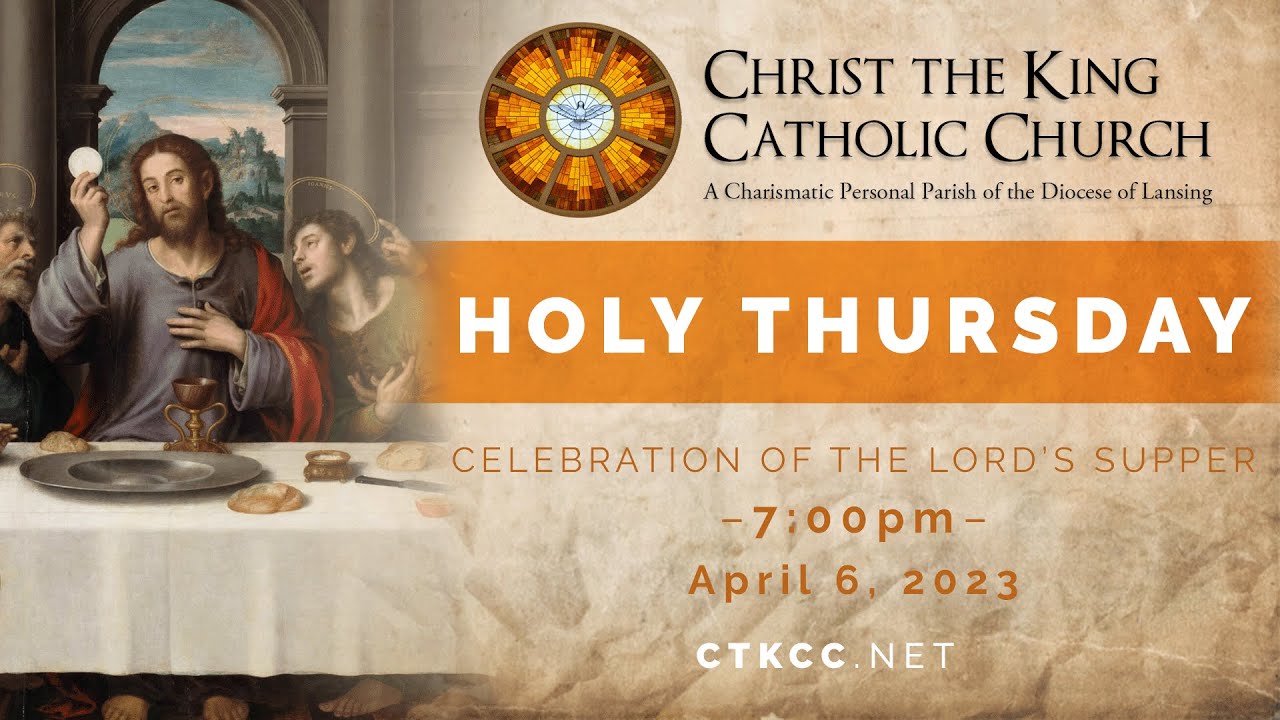 Holy Thursday Mass April 6, 2023