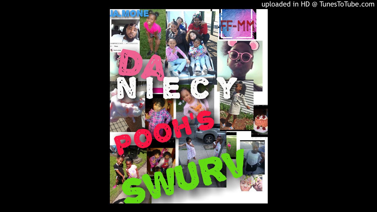 ja.mone ft da niecey poohs swurv
