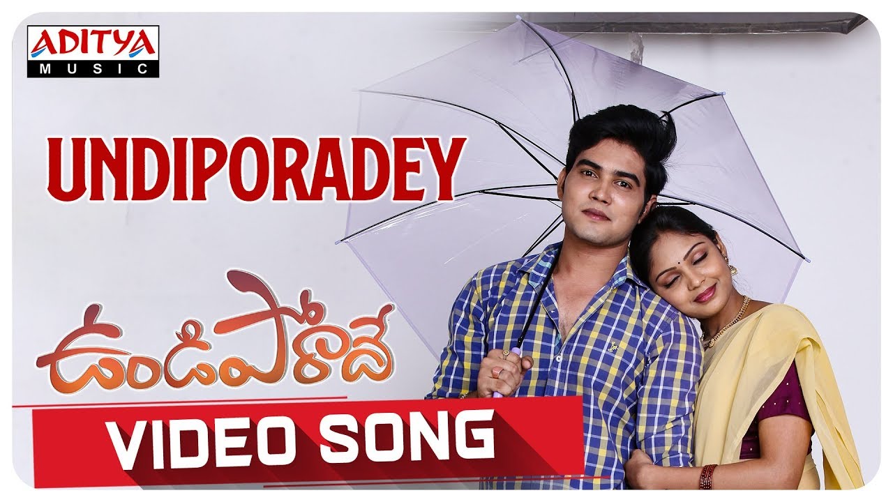 Undiporadey Video Song || Undiporaadey Songs || Yelender Mahaveer || Naveen Nayini
