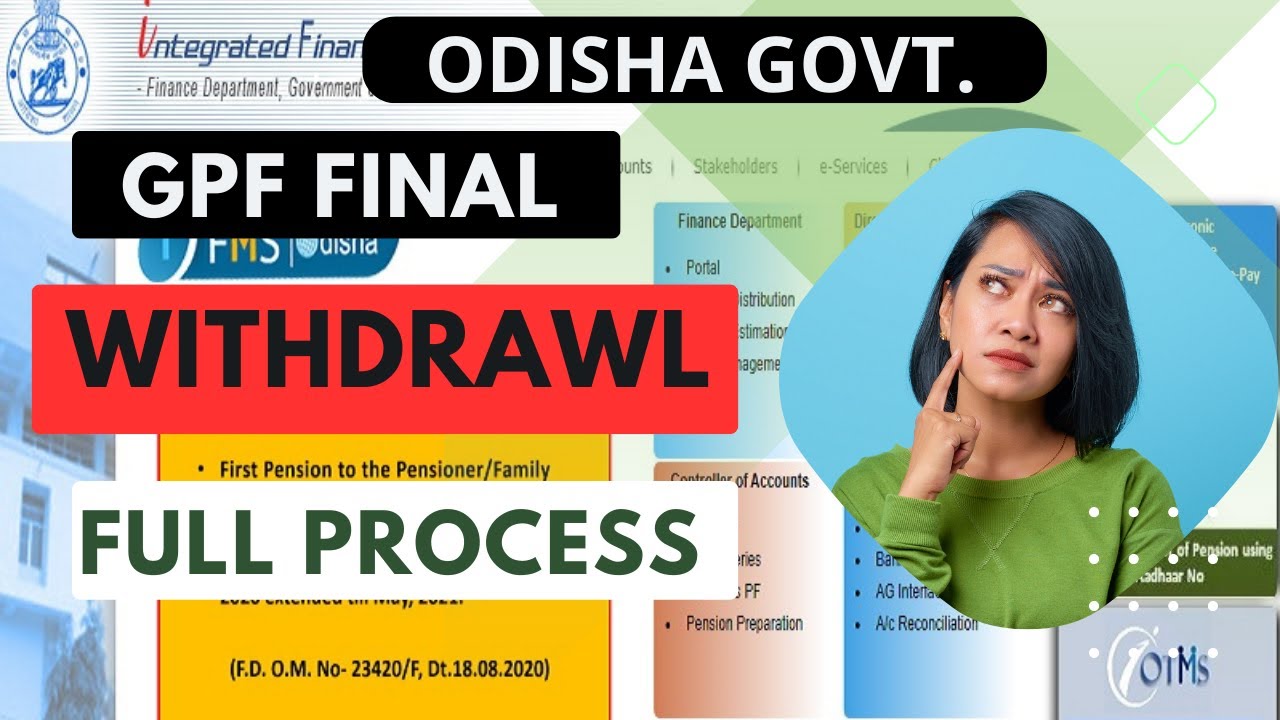 GPF FINAL WITHDRAWL FULL PROCESS ODISHA GOVT. OFFICIALS (STEP BY STEP)