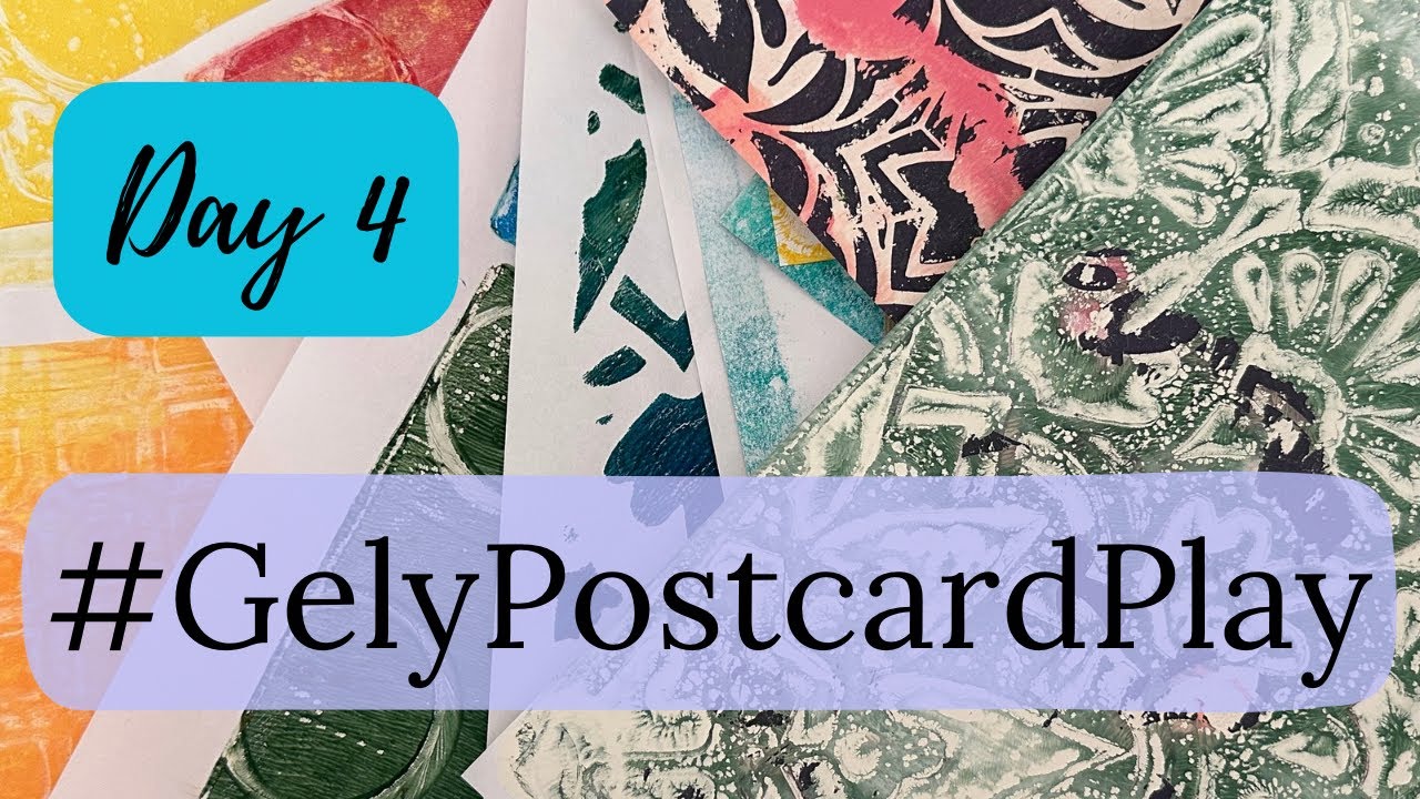 #GelyPostcardPlay Day 4