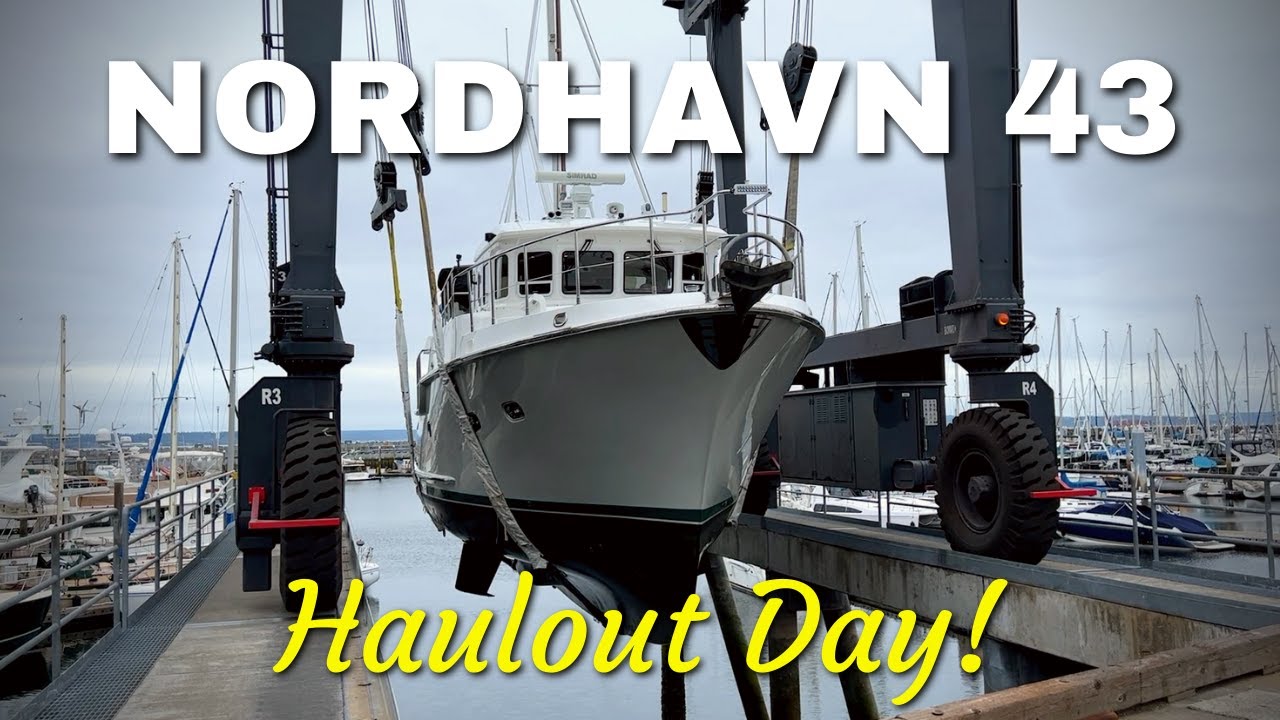 It's HAULOUT DAY for our a 63,000 pound Nordhavn 43 trawler and her crew! [MV FREEDOM SEATTLE]