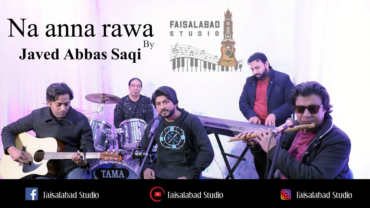 Faisalabad Studio: Na Aina Ruwa | Javed Abbas Saqi | Latest Song 2021 | Official Music Video 2021 |