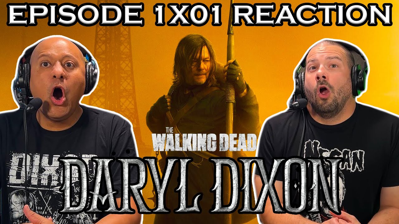 The Walking Dead: Daryl Dixon - Episode 1x01 REACTION!! | L