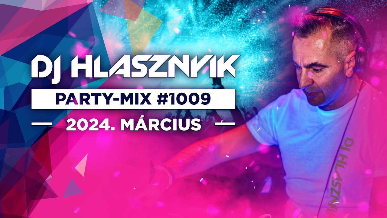 Legjobb P&ouml;rgős Disco zen&eacute;k 2024 m&aacute;rcius - Dance House Music Mix by DJ Hl&aacute;sznyik - Party-mix #1009