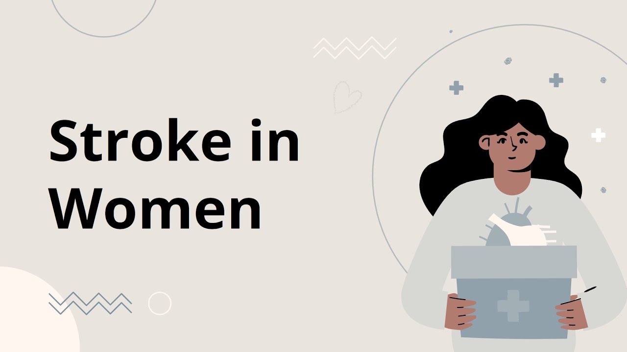 Webinar: Strokes in Women | Are Women at a Higher Risk of Stroke? | Dr. Curnew MD