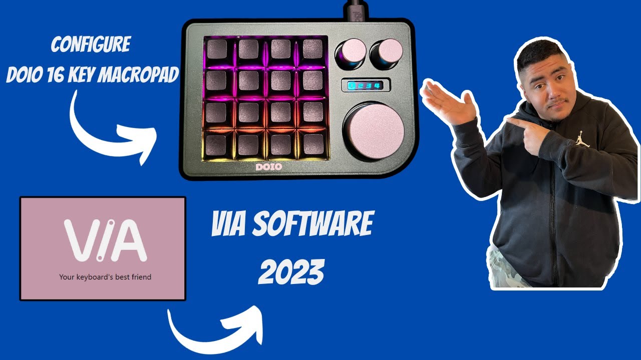 How to: CONFIGURE DOIO 16 Key Macropad using VIA 2023