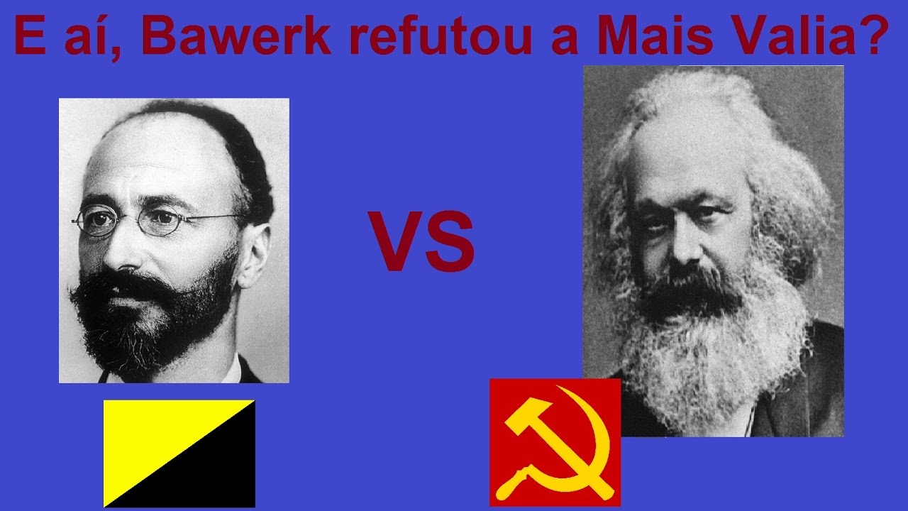 Bawerk refutou a Mais Valia? (#Matrix 83)