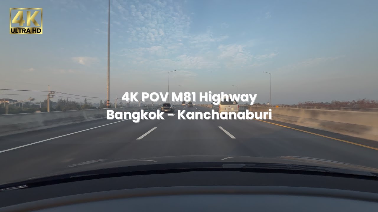 [4K] POV M81 Highway Drive in Tesla Model Y - Bangkok - Kanchanaburi ,Thailand [No Commentary]