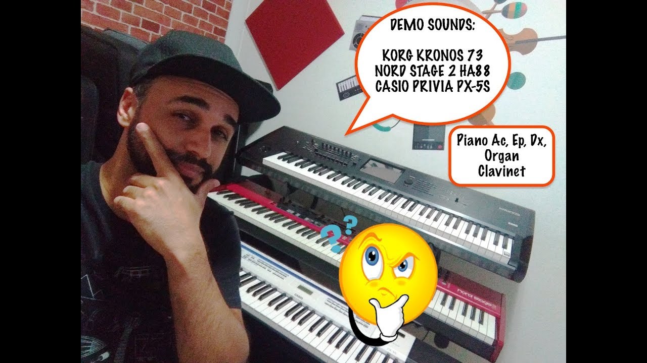 KORG KRONOS 73 / NORD STAGE 2 HA88 / Casio PX-5S 