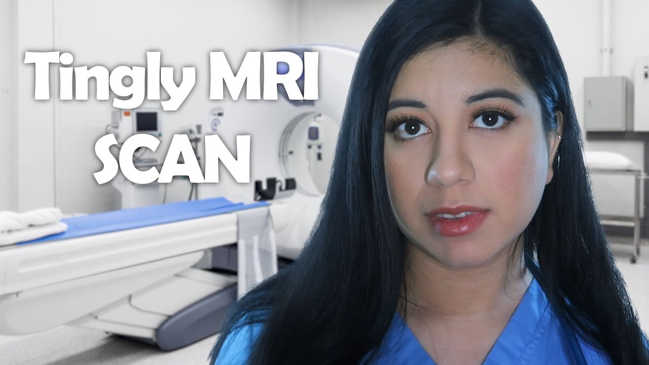 ASMR / Medical RP / MRI SCAN