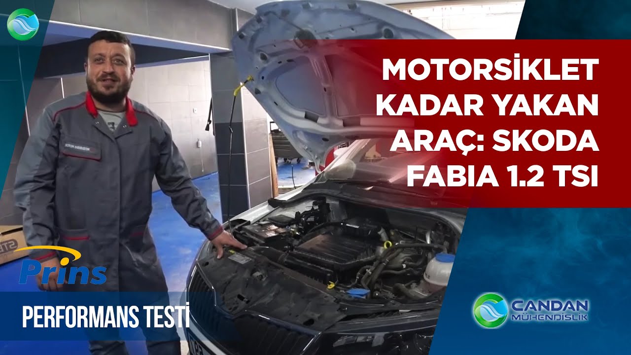Motorsiklet Kadar Yakan Araç ; Skoda Fabia 1.2 TSI & Prins VSI2 Lpg Sistemi Testi