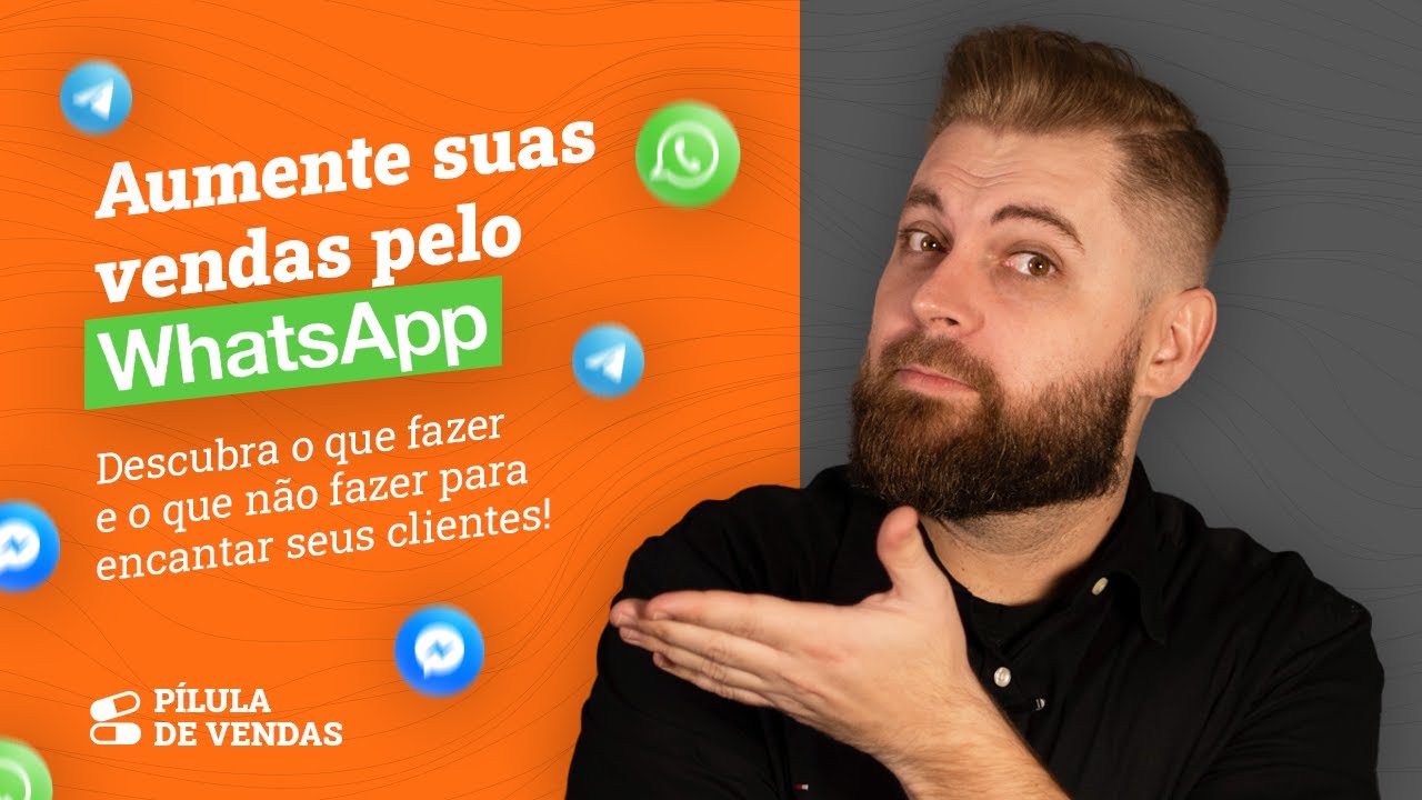 VENDAS PELO WHATSAPP! 5 Técnicas de Vendas por WhatsApp e Telegram para você VENDER MAIS!