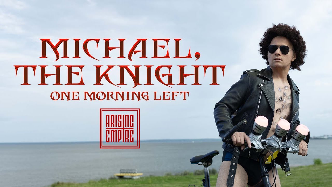 ONE MORNING LEFT - Michael, the Knight (OFFICIAL VIDEO)
