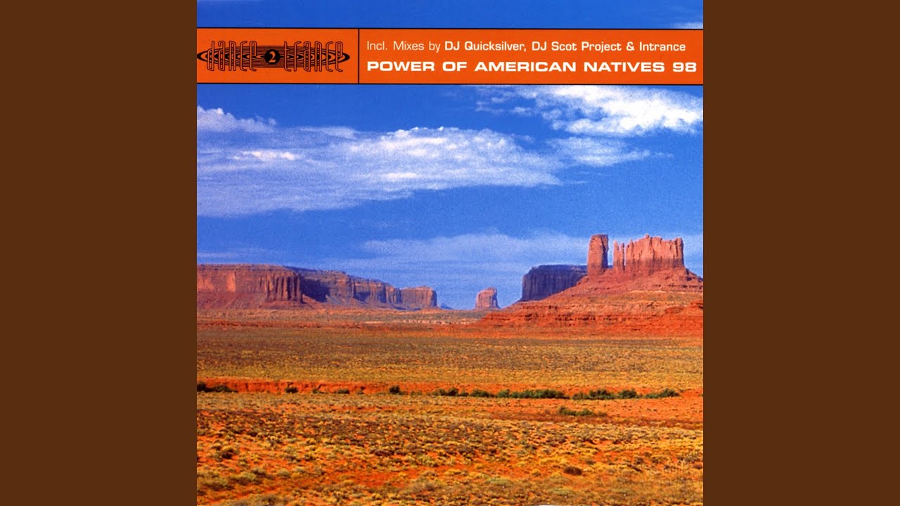 Power of American Natives (DJ Quicksilver Radio Cut)