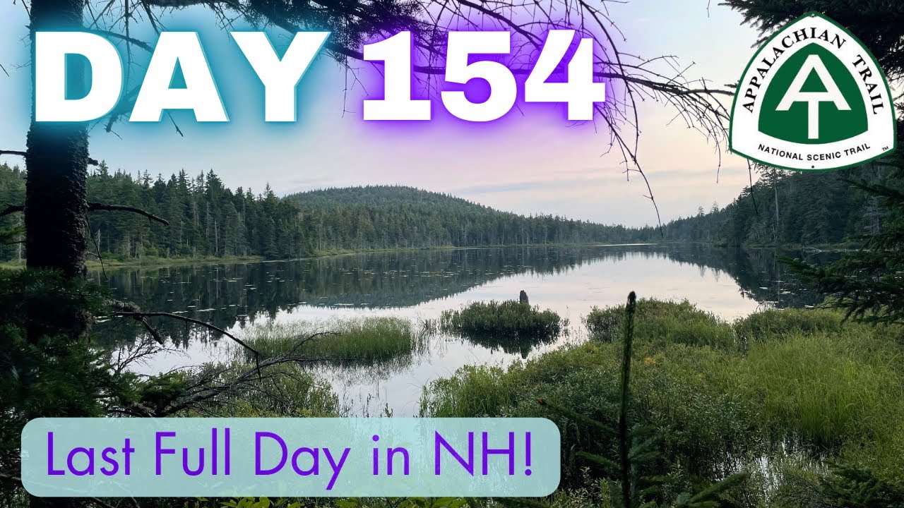Rattle River to Dream Lake | Appalachian Trail Thru Hike Day 154