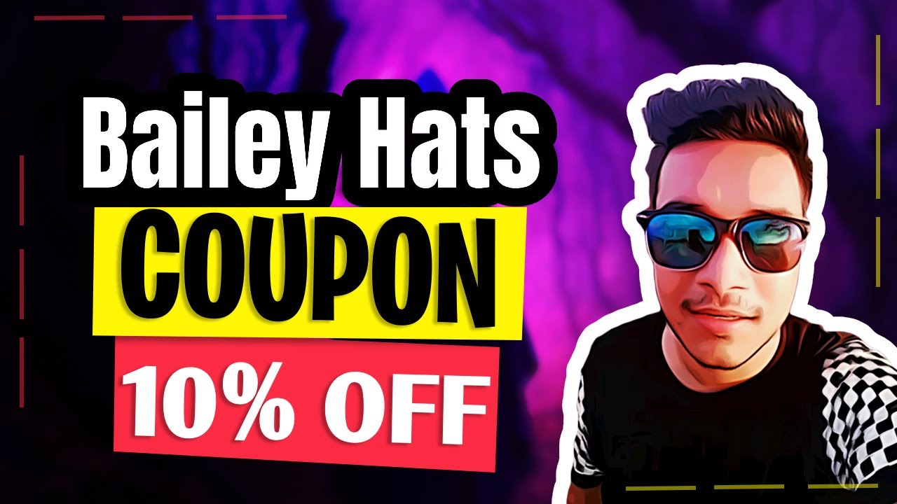 Bailey Hats Coupon Code 10% OFF - Bailey Hats Discount Code And Promo Code