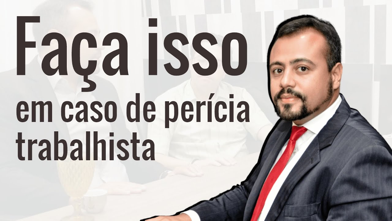 Dicas para o empregado no dia da perícia trabalhista
