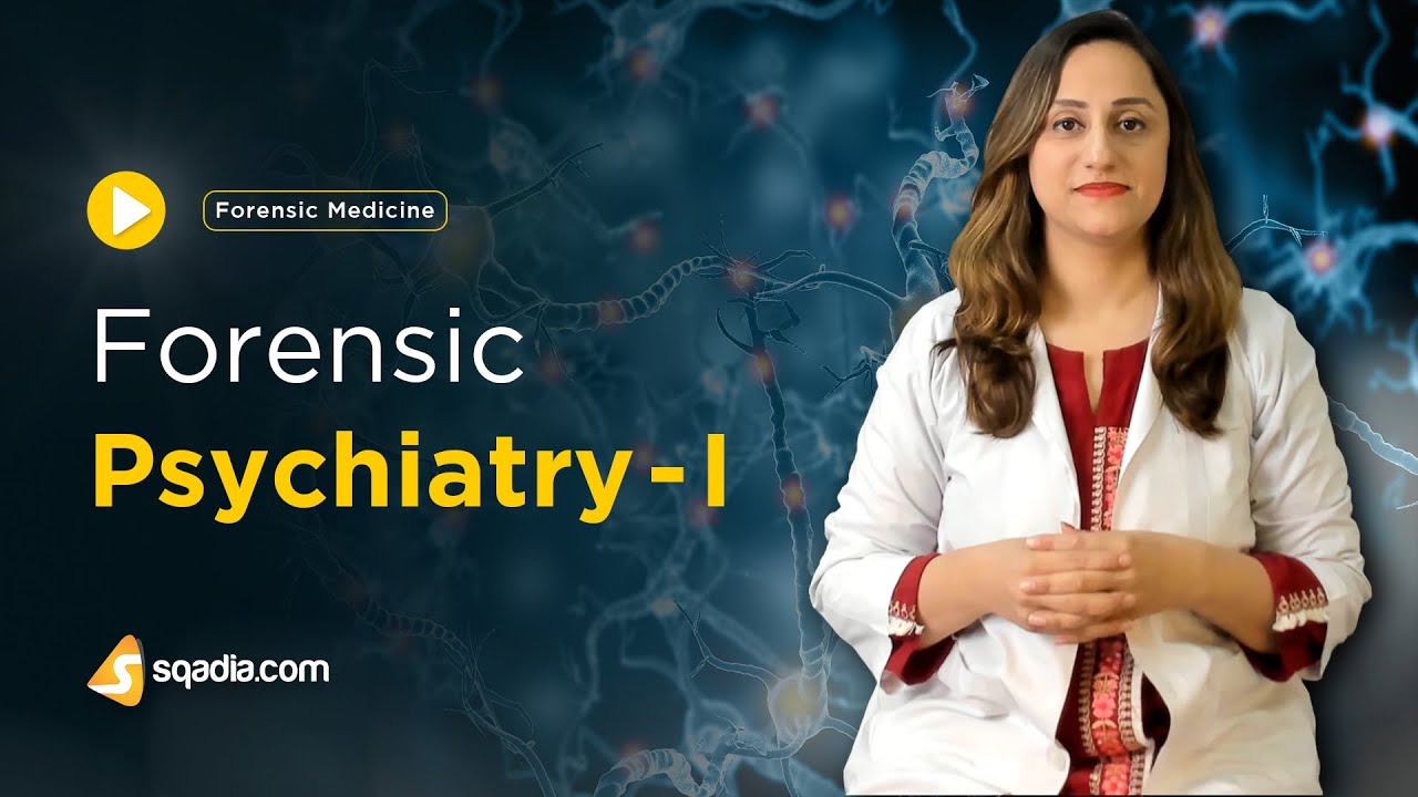 Forensic Psychiatry - I | Lecture