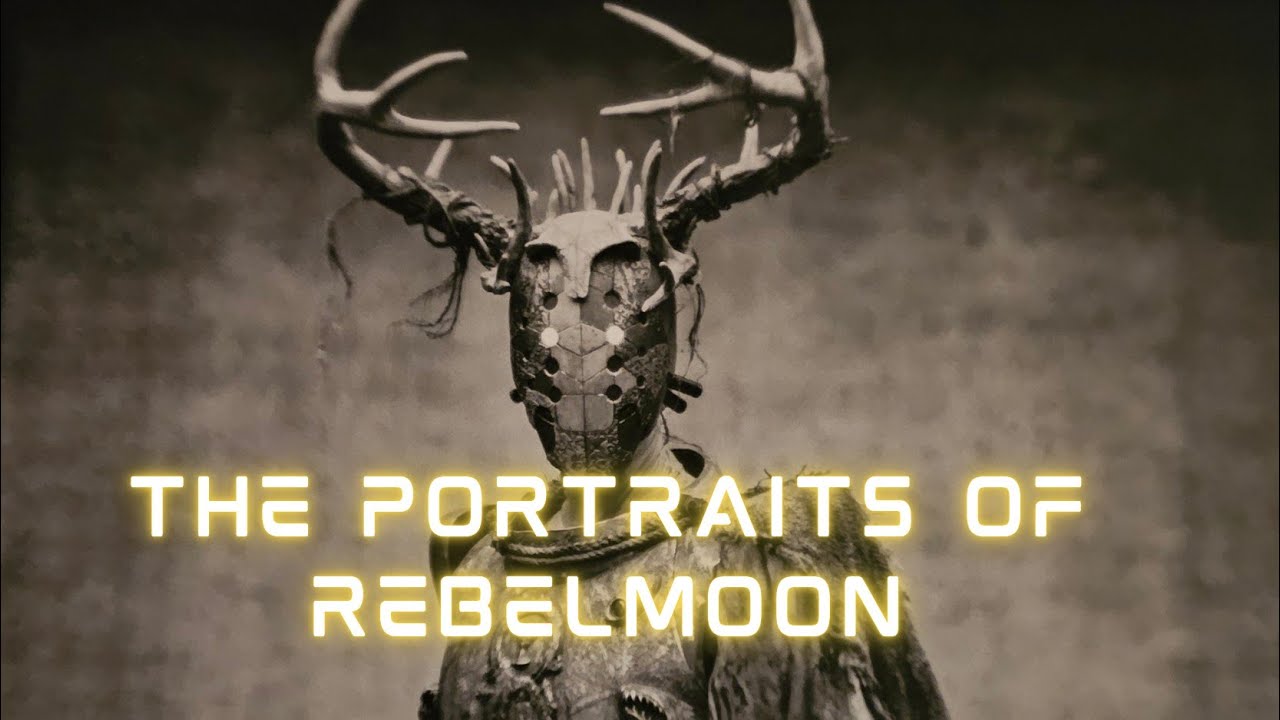 The Portraits of Rebel Moon | RebelMoon Theory