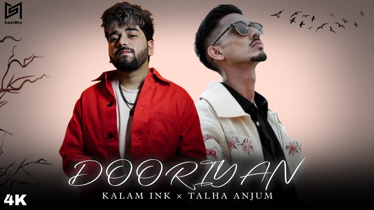 DOORIYAN - Kalam Ink × Talha Anjum (Prod. By SoulMix 1m ) Remix