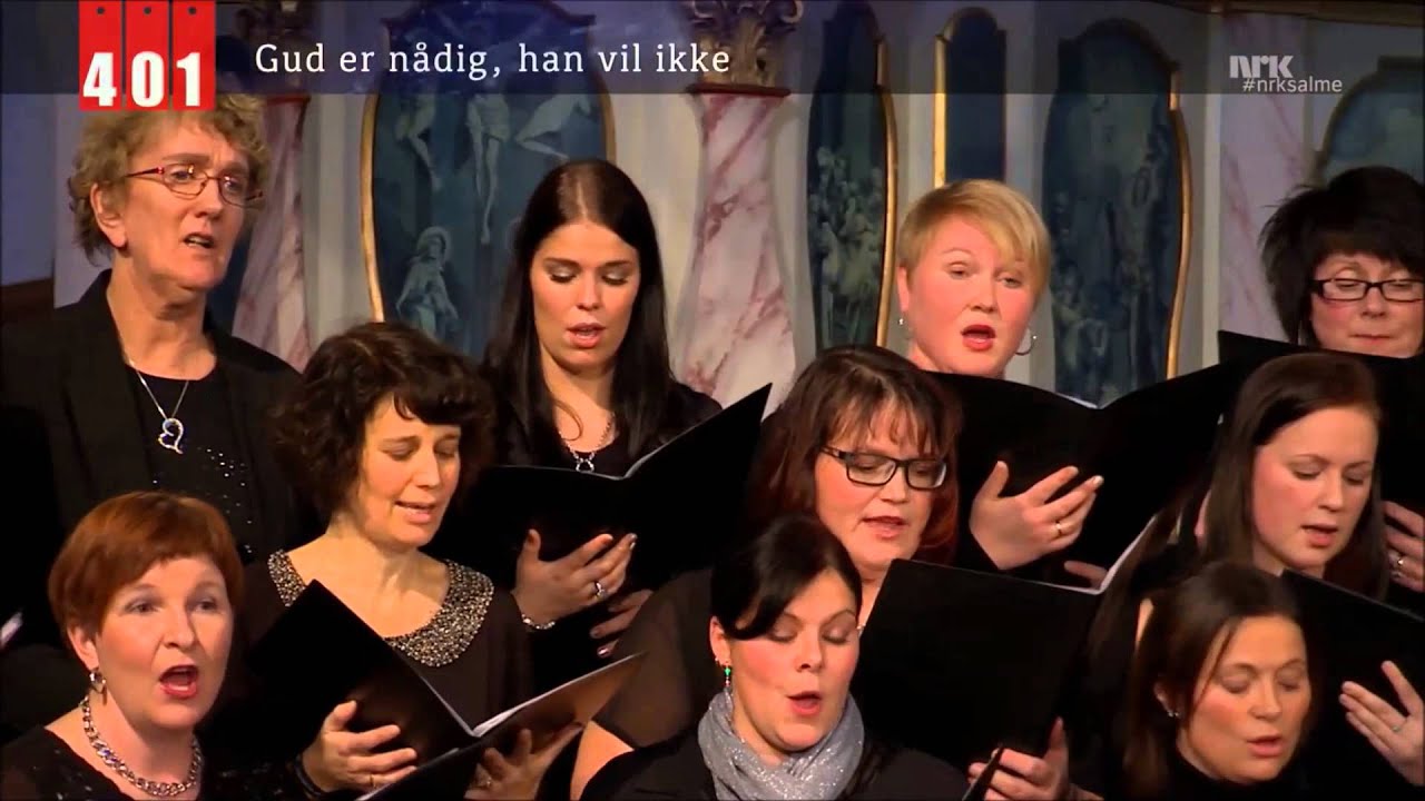 401 - Gud er nådig, han vil ikke