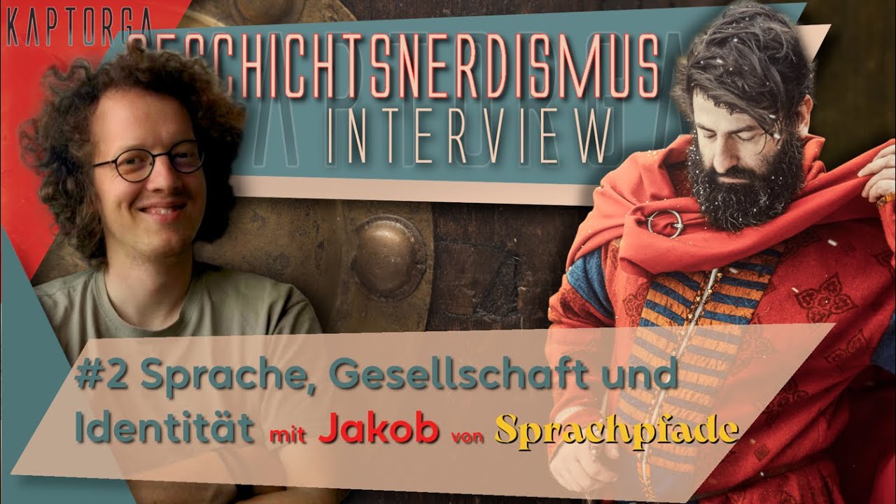 Sprache, Gesellschaft und Identit&auml;t - Geschichtsnerdismus Interview Folge 2