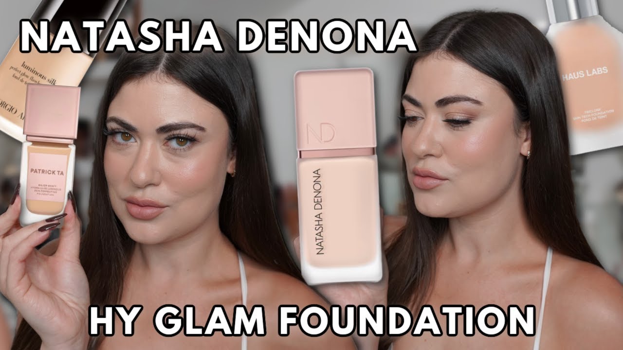 *new* NATASHA DENONA HY GLAM FOUNDATION! Shade N3, Dry Skin Review & Comparisons