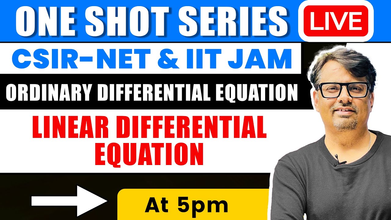 Linear Differential Equation | ODE in One Shot for CSIR NET & IIT JAM | By GP Sir