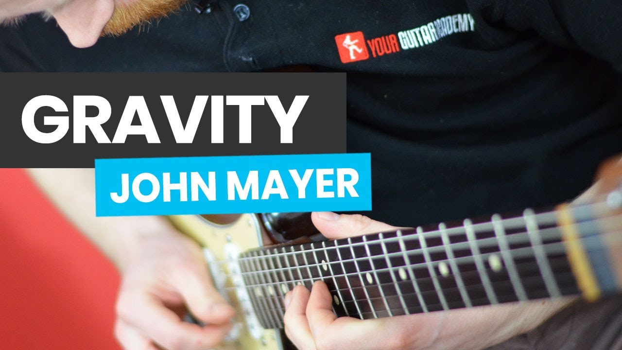 🎸Gravity by John Mayer Guitar Lesson -  How To Play Gravity by John Mayer
